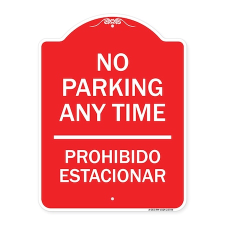 No Parking Anytime & Prohibido Estacionar, Red & White Aluminum Architectural Sign